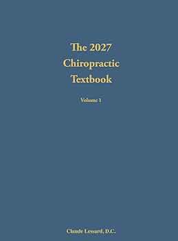 健康・医学 Textbook of Clinical Chiropractic Textbook of Clinical Chiropractic: A Specific Biomechanical